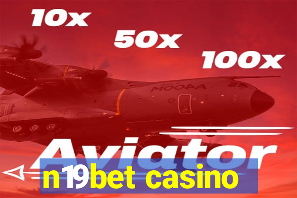 n19bet casino